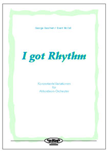I got Rhythm (Stimmensatz)