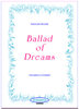 Ballad of Dreams (Partitur)