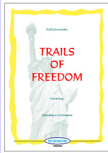 Trails of freedom (Partitur)