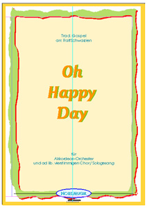 Oh happy day (Partitur)