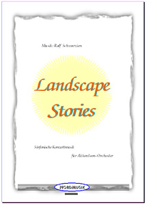 Landscape Stories - Sinfonische Konzertmusik (Stimmensatz)