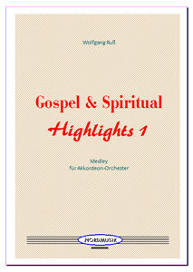 Gospel & Spiritual Highlights 1 (Partitur)