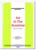 Ice In The Sunshine (Stimmensatz)